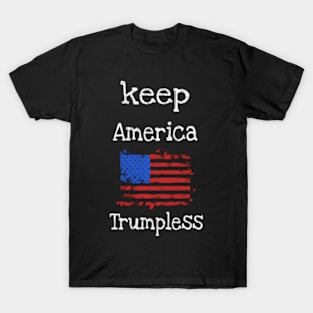 Keep America Trumpless Usa Flag T-Shirt